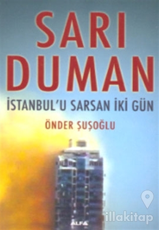Sarı Duman İstanbul'u Sarsan İki Gün