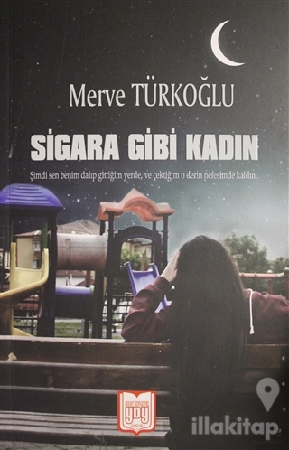 Sigara Gibi Kadın