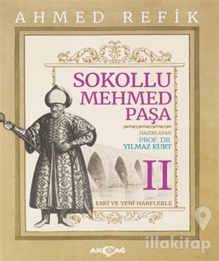 Sokollu Mehmed Paşa - Ahmed Refik 2