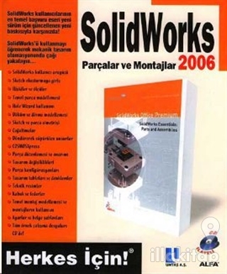 SolidWorks 2006 Parçalar ve Montajlar