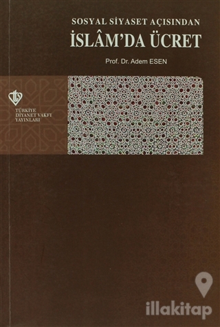 Sosyal Siyaset Açışından İslam'da Ücret