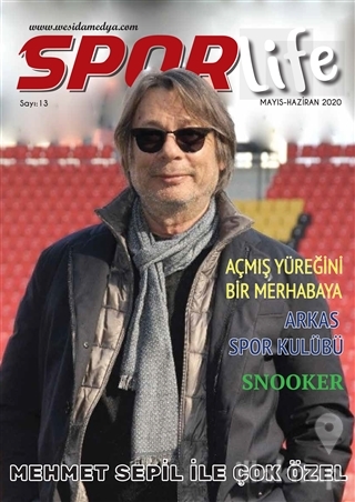 Spor Life Dergisi Sayı: 13 Mayıs - Haziran 2020