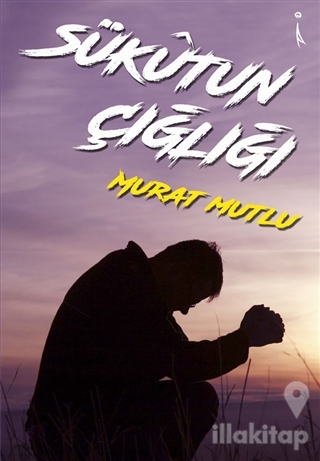 Sükutun Çığlığı