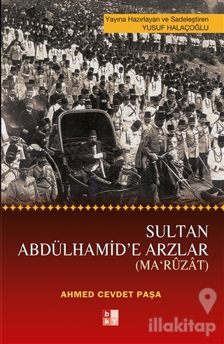 Sultan Abdülhamid'e Arzlar