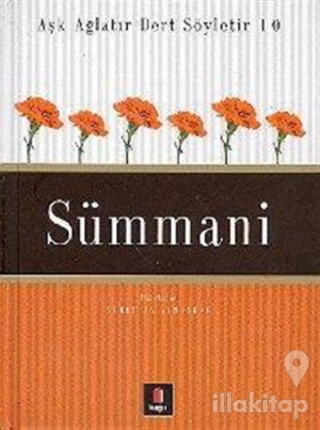 Sümmani - Dertli Aşk Ağlatır Dert Söyletir 10 (Ciltli)