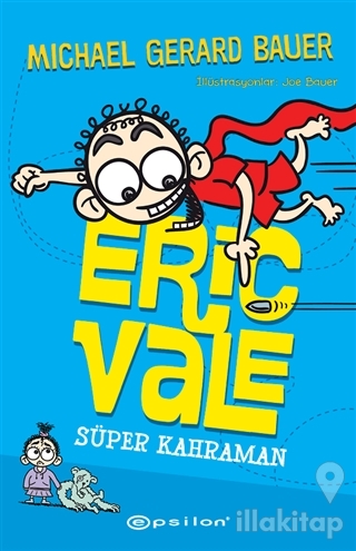 Süper Kahraman - Eric Vale (Ciltli)