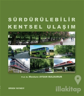 Sürdürülebilir Kentsel Ulaşım