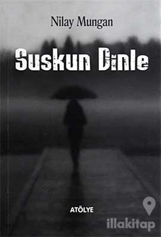 Suskun Dinle