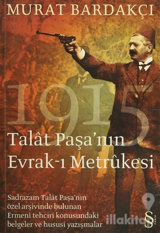 Talat Paşa'nın Evrak-ı Metrükesi