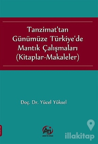 Tanzimat'tan Günümüze Türkiye'de Mantık Çalışmaları