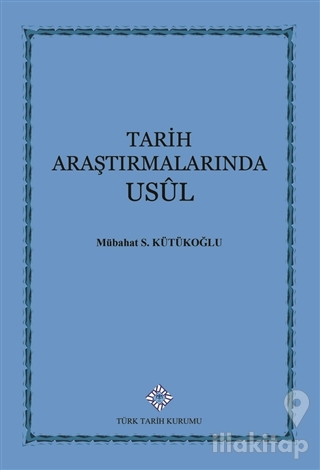 Tarih Araştırmalarında Usul