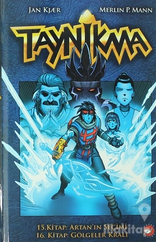 Taynikma - 15. Kitap Artan'ın Seçimi ve 16. Kitap Gölgeler Kralı (Cilt