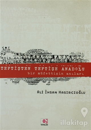 Teftişten Teftişe Anadolu