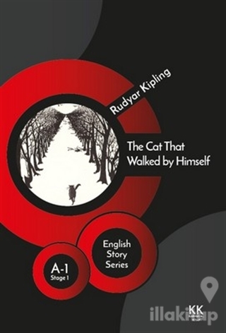 The Cat That Walked by Himself - English Story Series