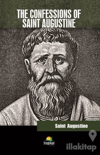 The Confessions of Saint Augustine