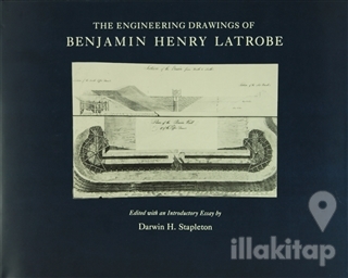 The Engineering Drawings of Benjamin Henry Latrobe (Ciltli)