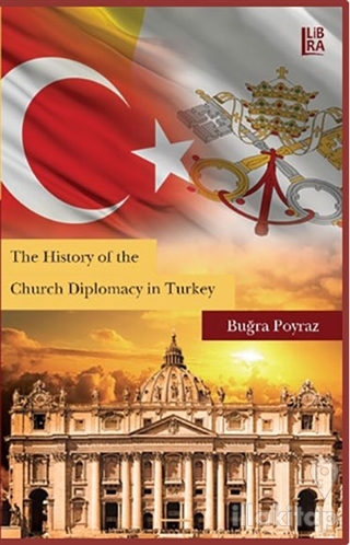 The History of the Church Diplomacy in Turkey