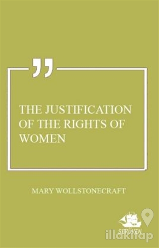 The Justification of the Rights of Women