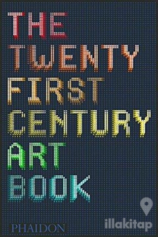 The Twenty First Century Art Book (Ciltli)