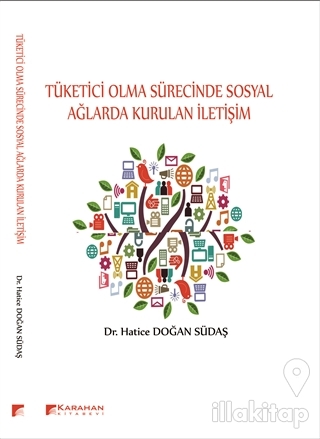 Tüketici Olma Sürecinde Sosyal Ağlarda Kurulan İletişim