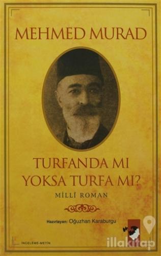 Turfanda mı Yoksa Turfa mı?