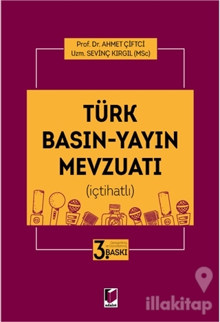 Türk Basın - Yayın Mevzuatı (İçtihatlı)