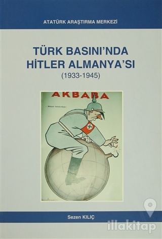Türk Basını'nda Hitler Almanya'sı (1933- 1945)