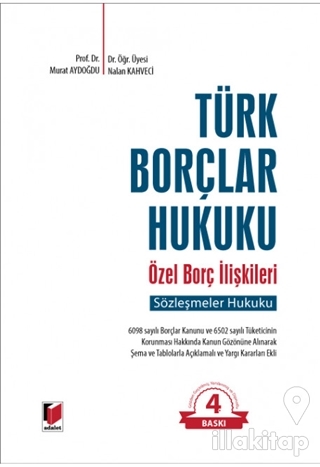 Türk Borçlar Hukuku Özel Borç İlişkileri (Ciltli)