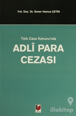 Türk Ceza Kanunu'nda Adli Para Cezası