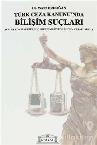 Türk Ceza Kanununda Bilişim Suçları