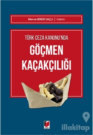 Türk Ceza Kanunu'nda Göçmen Kaçakçılığı