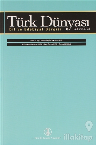 Türk Dünyası Dil ve Edebiyat Dergisi Sayı: 38 Güz 2014