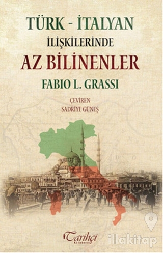 Türk - İtalyan İlişkilerinde Az Bilinenler