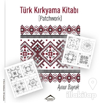 Türk Kırkyama Kitabı (Patchwork)