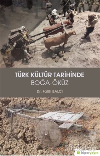Türk Kültür Tarihinde Boğa - Öküz
