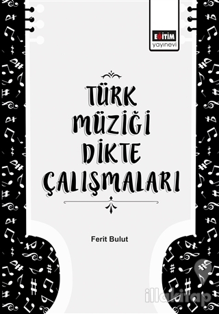 Türk Müziği Dikte Çalışmaları