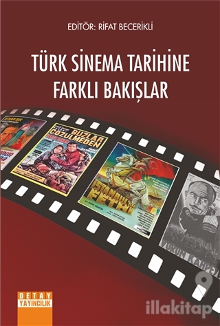 Türk Sinema Tarihine Farklı Bakışlar