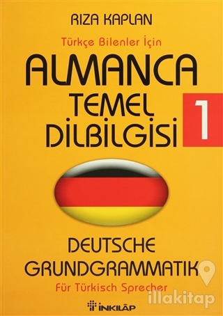 Türkçe Bilenler İçin Almanca Temel Dilbilgisi 1