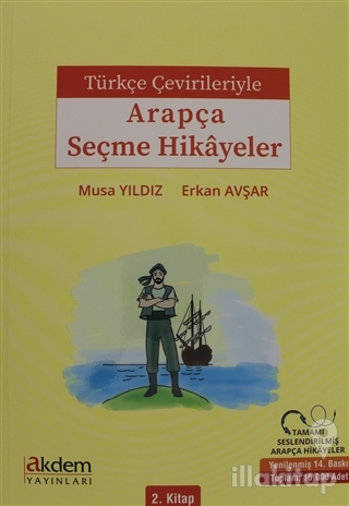 Türkçe Çevirileriyle Arapça Seçme Hikayeler 2. Kitap