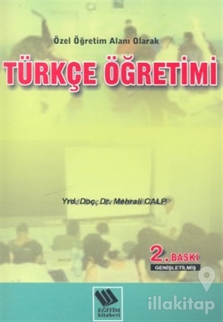Türkçe Öğretimi Özel Öğretim Alanı Olarak