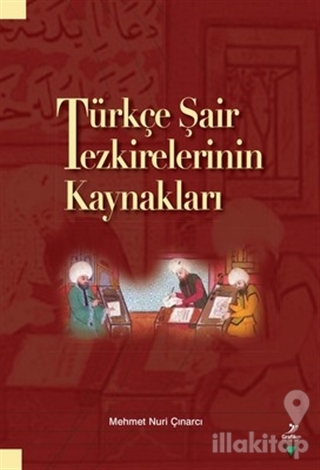 Türkçe Şair Tezkirelerinin Kaynakları