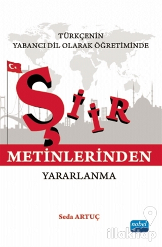 Türkçenin Yabancı Dil Olarak Öğretiminde Şiir Metinlerinden Yararlanma