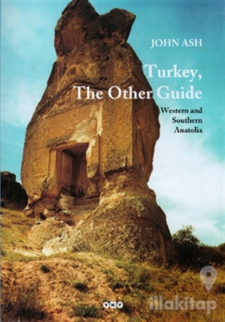 Turkey, The Other Guide Western and Southern Anatolia