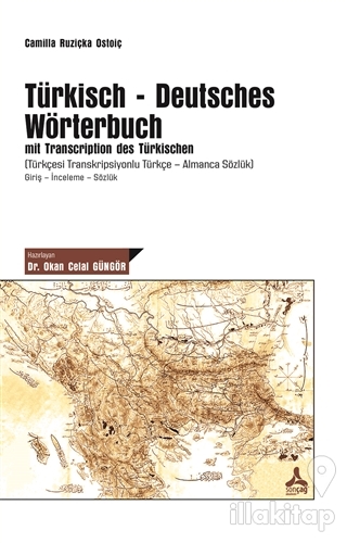 Türkisch-Deutsches Wörterbuch mit Transcription des Türkischen (Tür
