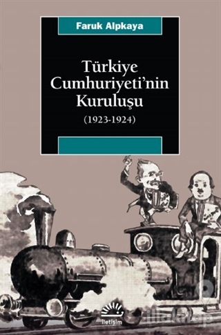 Türkiye Cumhuriyeti'nin Kuruluşu (1923-1924)
