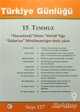 Türkiye Günlüğü Dergisi Sayı : 127 Yaz 2016