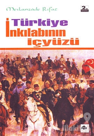 Türkiye İnkılabının İçyüzü