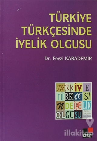 Türkiye Türkçesinde İyelik Olgusu