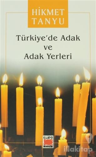 Türkiye'de Adak ve Adak Yerleri