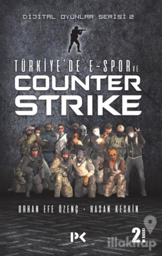 Türkiye'de E-Spor ve Counter Strike